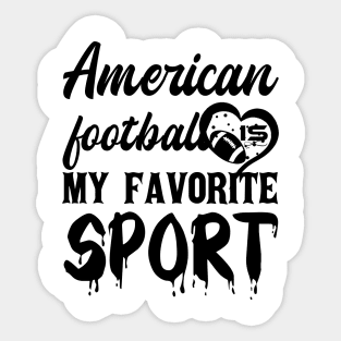 American Football Is My Favorite Sport Sticker